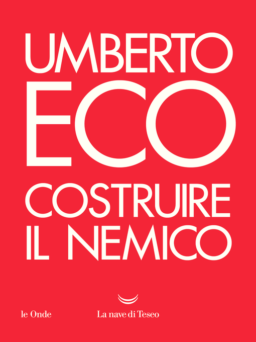 Title details for Costruire il nemico by Umberto Eco - Available